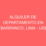 Alquiler de Departamento En Barranco, Lima – US$ 1,500 – Malecon Paul Harris, Barranco, Perú