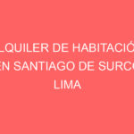 Alquiler de Habitación En Santiago De Surco, Lima
