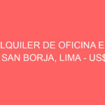 Alquiler de Oficina En San Borja, Lima – US$ 3,000 – av.san luis 2642 Alquiler de Oficina En San Borja, Lima – US$ 3,000 – av.san luis 2642