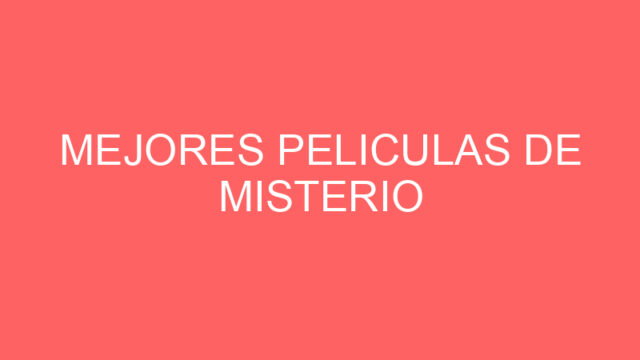 Mejores peliculas de misterio