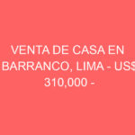 Venta de Casa En Barranco, Lima – US$ 310,000 – Jiron independencia 230, Barranco