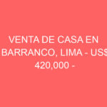 Venta de Casa En Barranco, Lima – US$ 420,000 – Teodosio Parreño 429, Barranco, Perú
