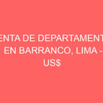Venta de Departamento En Barranco, Lima – US$ 160,000 –