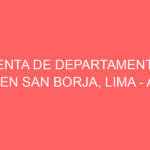 Venta de Departamento En San Borja, Lima – A consultar – Calle Geminis 38X Venta de Departamento En San Borja, Lima – A consultar – Calle Geminis 38X