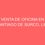 Venta de Oficina En Santiago De Surco, Lima